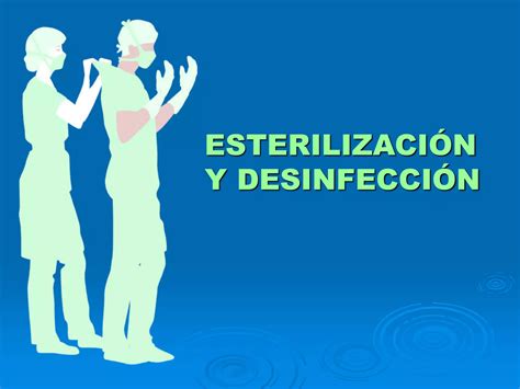 Esterilizacion Y Desinfeccion PPT