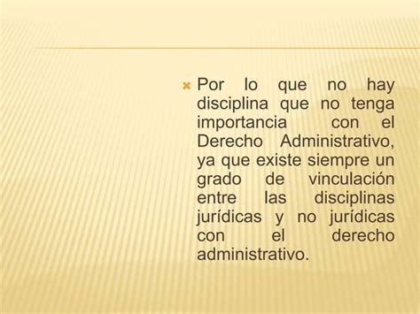 El Derecho Administrativo Y Su Relacion Con Otras Ciencias PPT