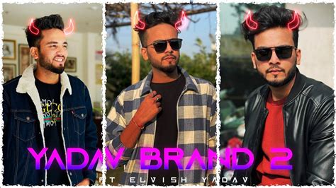 Elvish Yadav Yadav Brand 2 Edit Elvish Yadav Rao Saab Edit By Gagan