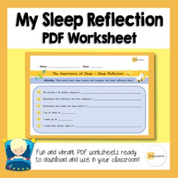 My Sleep Reflection The Importance Of Sleep Pdf Worksheet By