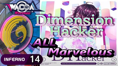 WACCA ReverseDimension Hacker ALL Marvelous INFERNOレベル14 手元動画 YouTube