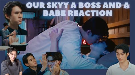 BOSS CHER Our Skyy 2 A Boss and A Babe ชอกะเชรคกนต Episode 2