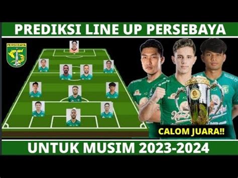 Mengerikan Prediksi Line Up Persebaya Musim Daftar Pemain