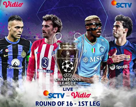 Jadwal Live Liga Champions Malam Ini Di Sctv Rabu Februari