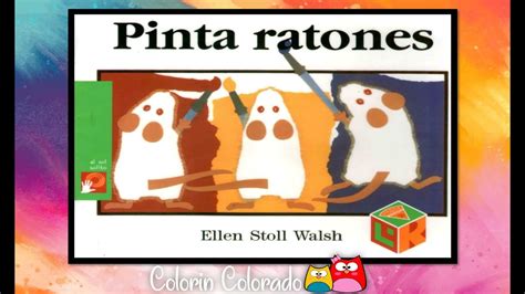 Pinta Ratones Cuento Infantil SEP Aprende En Casa YouTube