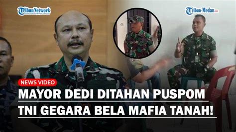 Tegas Puspom Tni Tahan Mayor Dedi Usai Geruduk Polrestabes Demi