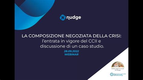 La Composizione Negoziata Della Crisi L Entrata In Vigore Del CCII E