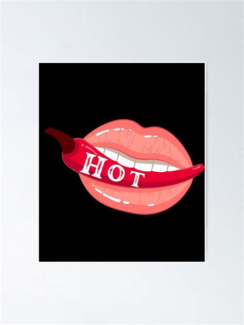 Luscious Pink Lips Biting Spicy Hot Red Chili Pepper Hot Text Typography Poster By