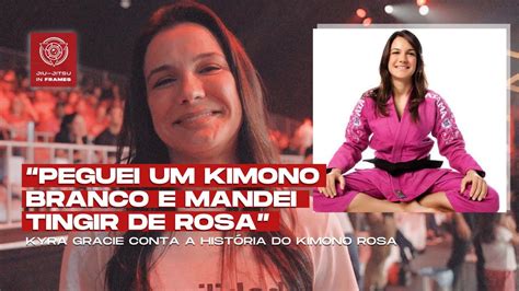 Kyra Gracie Revela A Hist Ria Por Tr S Do Kimono Rosa Entrevista