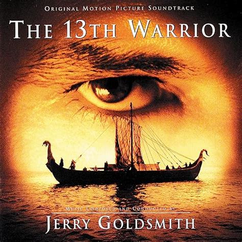 The 13th Warrior Original Motion Picture Soundtrack By Jerry