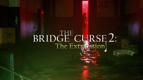 HORROR HONGKONG KEMBALI The Bridge Curse 2 The Extrication DEMO YouTube