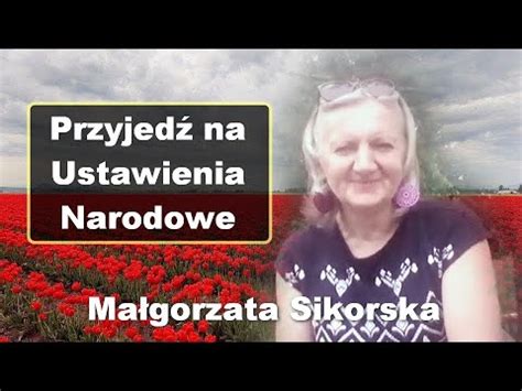 Przyjedź na Ustawienia Narodowe Małgorzata Sikorska YouTube