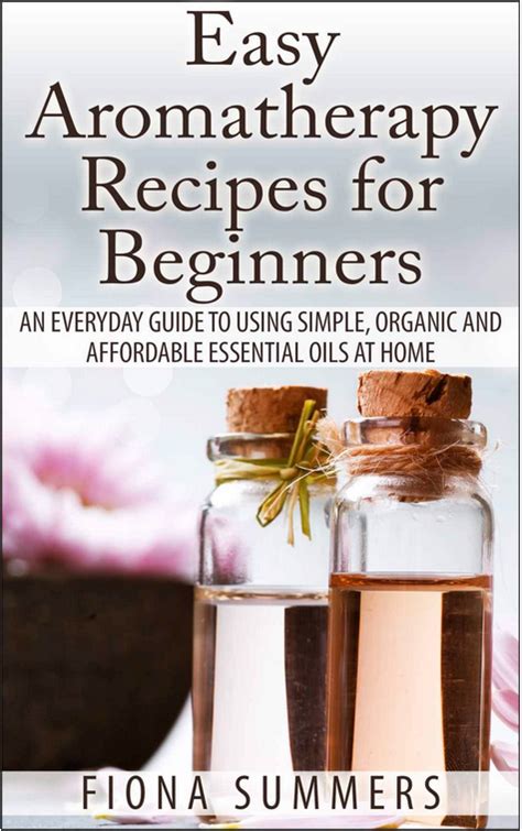 Aromatherapy Recipes for Beginners