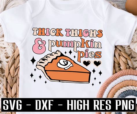 Thick Thighs And Pumpkin Pies Svg Boho Thanksgiving SVG Baby Etsy