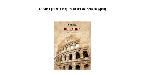 Descargar Libro De La Ira De S Neca Libro Pdf Docdroid