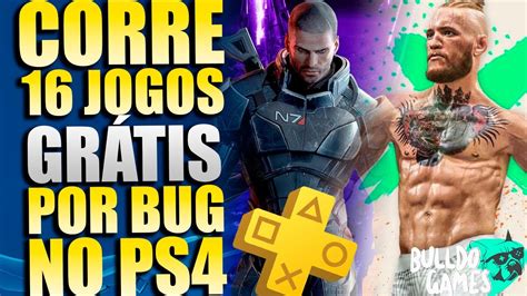 CORRE 16 JOGOS GRÁTIS POR BUG NO PS4 PARA SEMPRE COMPLETOS e