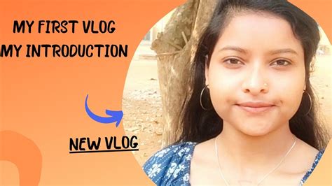 My First Vlog My Introduction Santhali Vlog Youtube