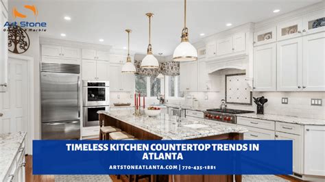 Timeless Kitchen Countertop Trends In Atlanta