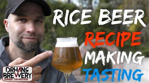 Rice Beer All Grain Recipe in-depth Brewing Video