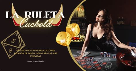 La Ruleta Cuckold Juego Para Parejas Muuuy Hardcore
