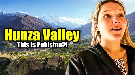 An Epic Day Out In Hunza Valley Heaven On Earth Youtube