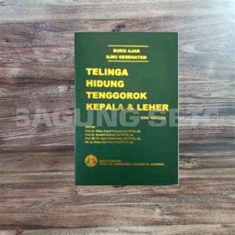 Buku Hijau Buku Ajar Ilmu Kesehatan Tht Kepala Dan Leher Ui Ed7