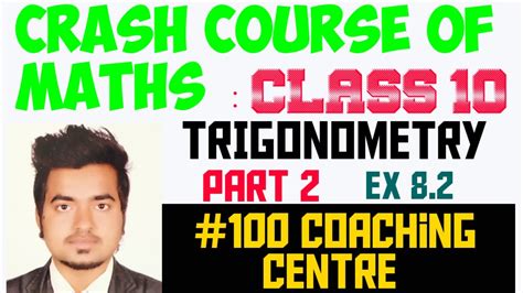 Trigonometry Part 2 Ex 8 2 Crash Course Of Maths Class 10 100 Coaching Centre By Suraj