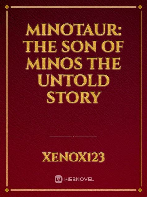 Read Minotaur: The Son Of Minos The Untold Story - Xenox123 - WebNovel