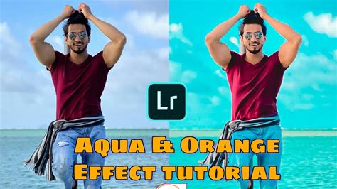 Lightroom Mobile Tutorial Edit Aqua And Orange Ks Youtube