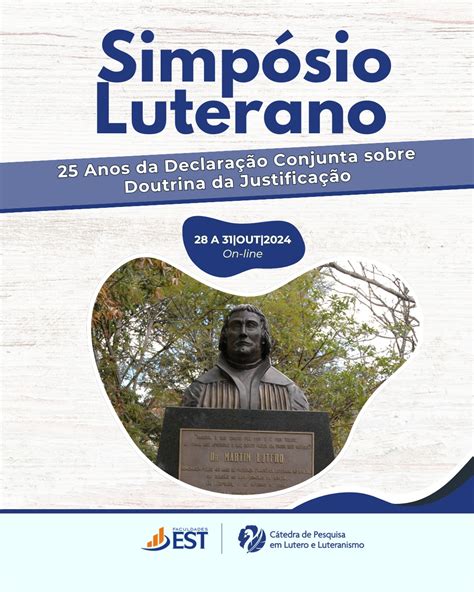 Simpósio Luterano Da Faculdades Est Celebra 25 Anos Da Declaração