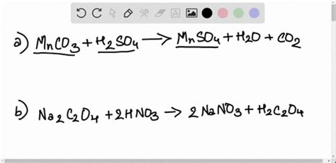 SOLVED Explain Why The Following Reactions Take Place A MnCO3 H2 SO4