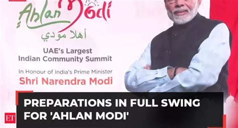 Ahlan Modi Ahead Of Pm Modi S Uae Visit Preparations In Full Swing