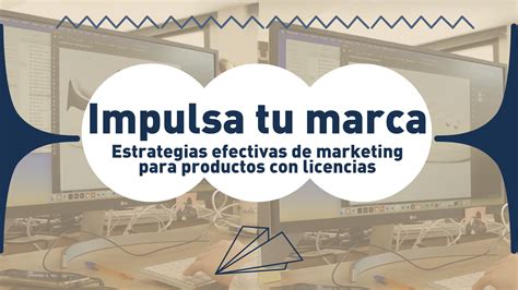 Impulsa Tu Marca Estrategias Efectivas De Marketing Para Productos Con