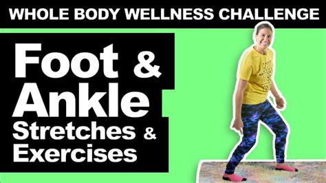 Foot Ankle Stretches And Exercises Moderate Whole Body Wellness