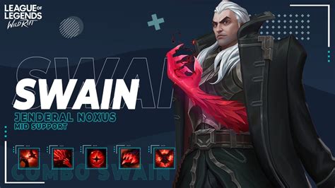 Hero Baru Swain Rilis Penjelasan Skill Combo Item Rune Tips Swain