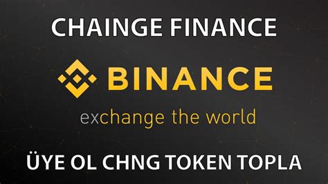 Chainge Finance Ile Chng Token Biriktirmeye Ba La Binance