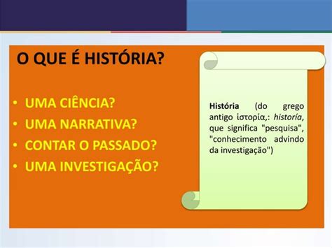 Introdução A Historia - INTRODUÇÃO AO ESTUDO DA HISTÓRIA.pptx