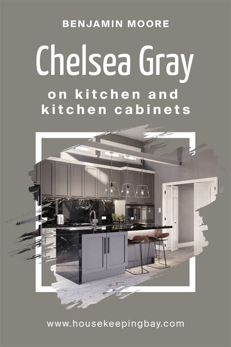 Chelsea Gray HC 168 Color By Benjamin Moore Housekeeping Bay