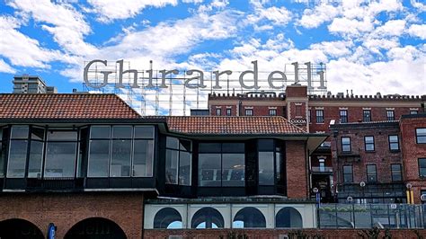 San Francisco S Historic Ghirardelli Square Is The Modern Day Chocolate