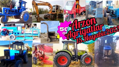 AGRIGATLAR NARXI 15.NAYABIR.2023 Mtz Belarus Claas Arion 360c Gish ...