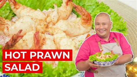 Hot Prawn Salad Recipe SIMPOL CHEF TATUNG YouTube