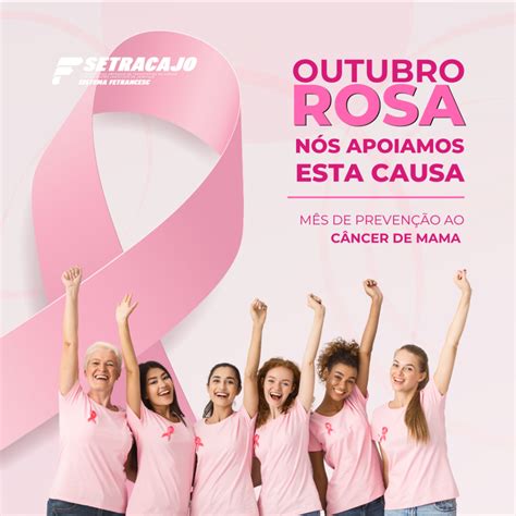 Outubro Rosa Conscientização Sobre O Diagnóstico Precoce Setracajo