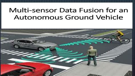 Multi Sensor Data Fusion For Autonomous Ground Vehicle Information