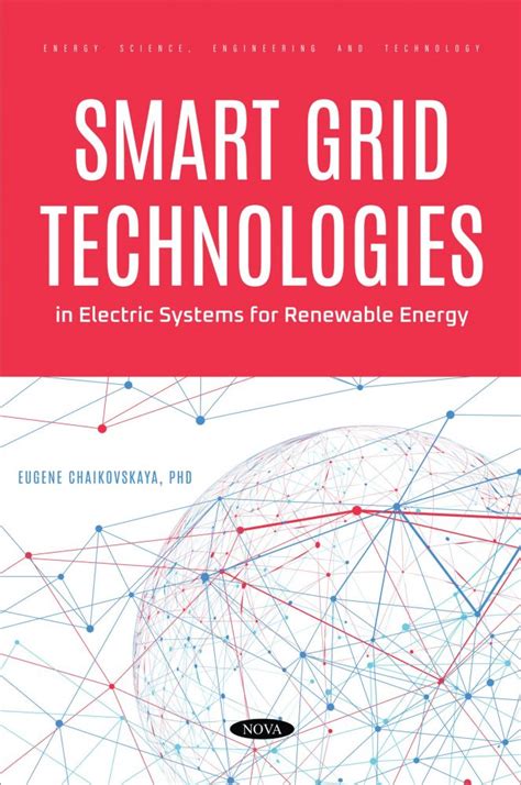 Smart Grid Technologies In Electric Systems For Renewable Energy Nova Science Publishers