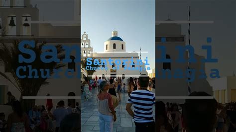 Church Of Panagia Platsani In Oia Santorini Greece Travel