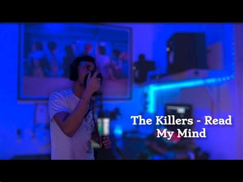 The Killers Read My Mind Kobi Levi Music Youtube