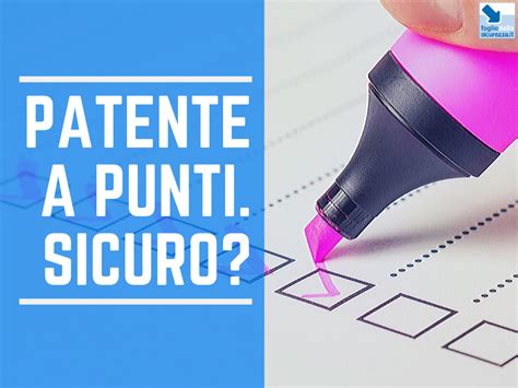 Patente A Punti Sicuro Fogliodellasicurezza It