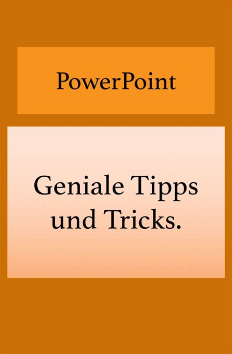 Edv Kenntnisse Verbessern Powerpoint Pr Sentation Tipps Tipps Und