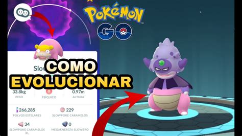 COMO EVOLUCIONAR A SLOWKING DE GALAR EN POKEMON GO YouTube