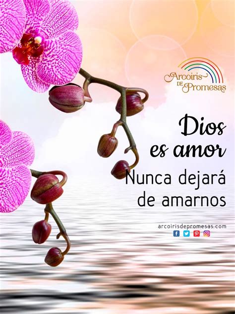 Dios es amor | Blessed, Iris, Amor